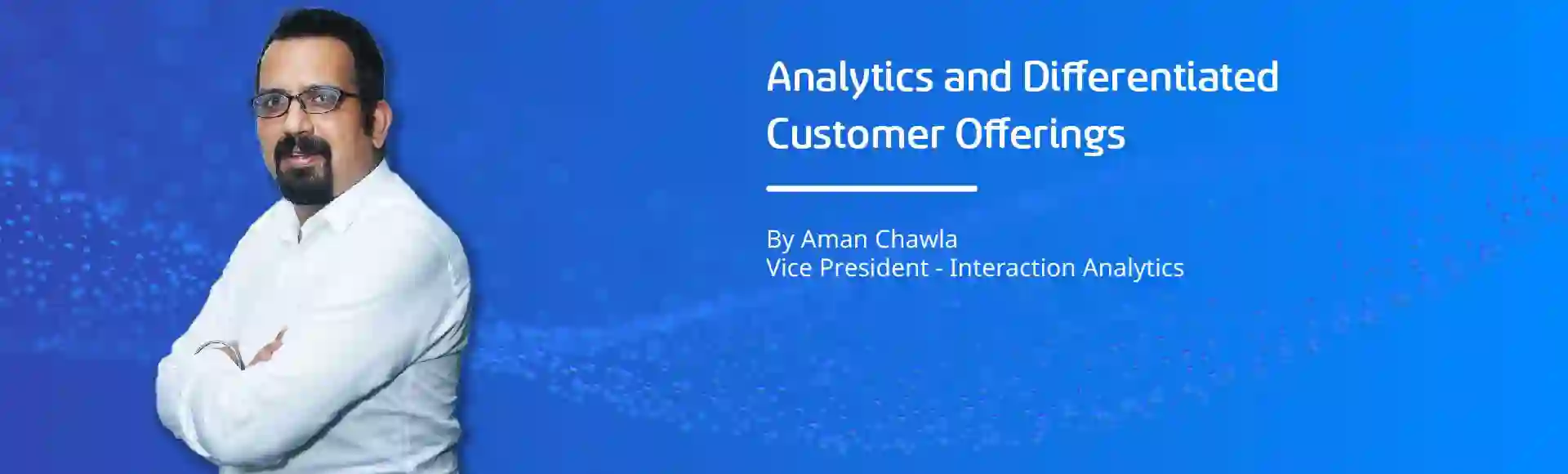 Analytics And Differentiated Customer Offerings