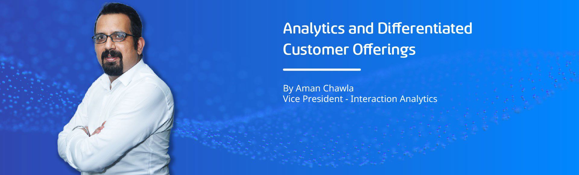 Analytics And Differentiated Customer Offerings Analytics And Differentiated Customer Offerings