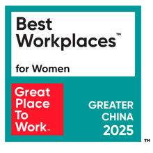 2025 Best Workplaces™ for Women on Greater China award badge.