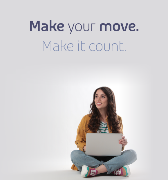 make your move. make it count