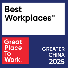 2025 Best Workplace™ award in Greater China by Great Place To Work™