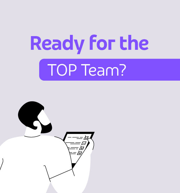 Ready for the TOP Team?