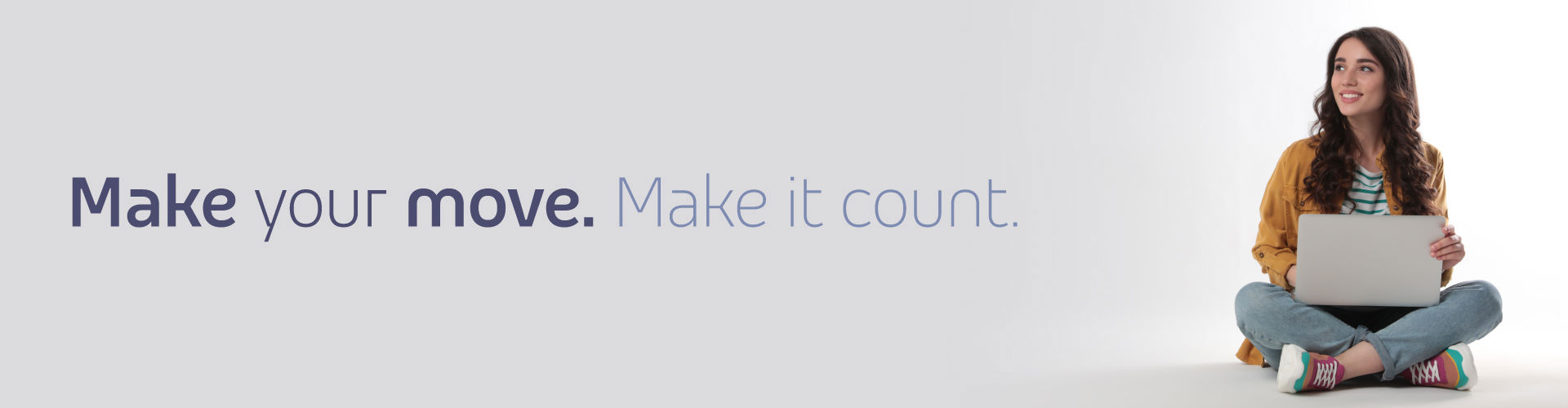 make your move. make it count