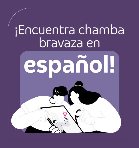 Banner que invita a encontrar chamba en español.