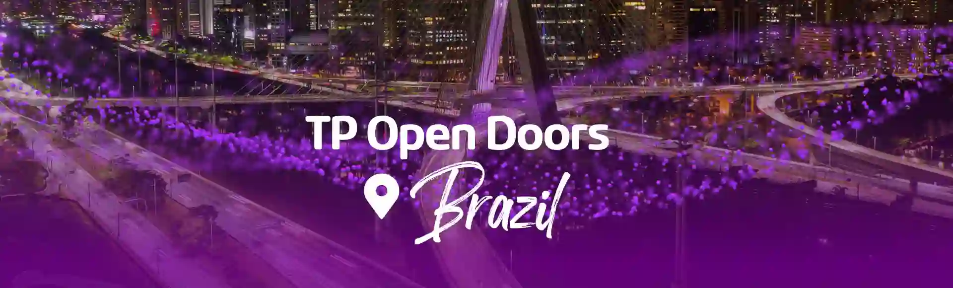 “TP Open Doors” Welcomes You to Brazil