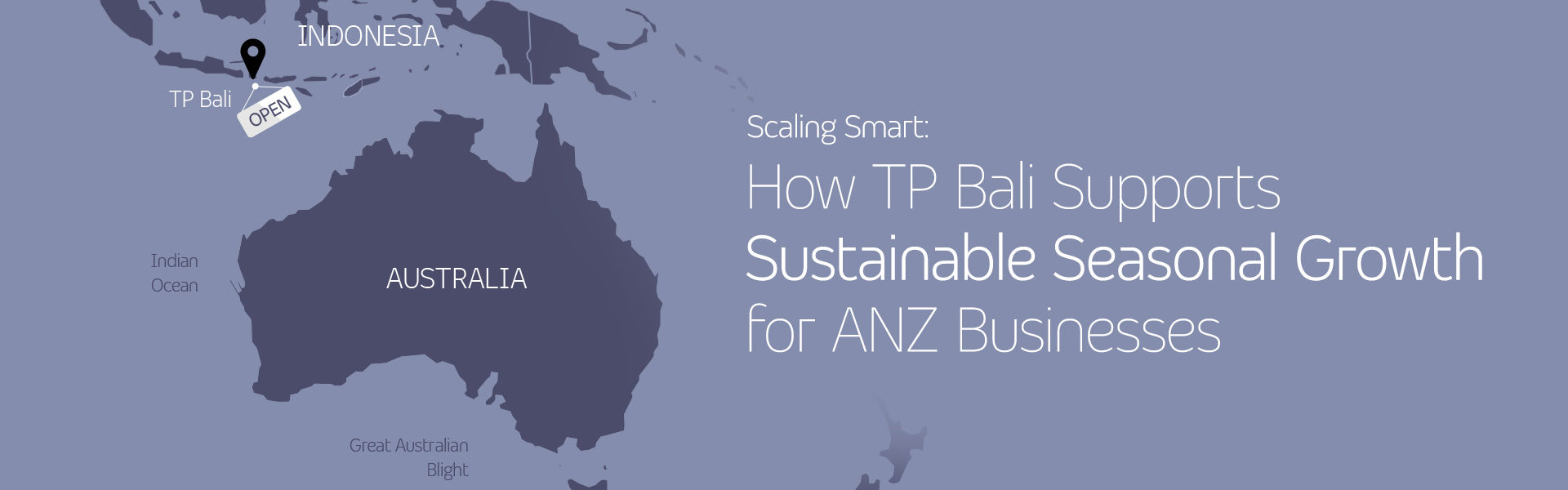 Map showing TP Bali in Indonesia supporting sustainable growth for Australia and New Zealand businesses.