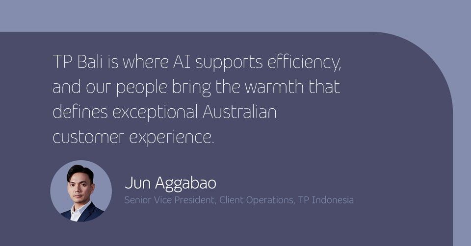 Jun Aggabao highlights how TP Bali blends AI efficiency with a warm Australian customer experience.