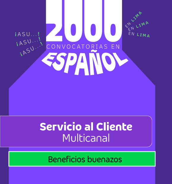Banner de reclutamiento que anuncia 2000 convocatorias en español para servicio al cliente multicanal en Lima con beneficios.