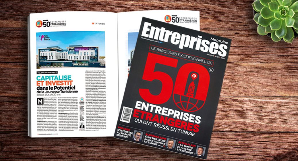 Deux magazines ouverts sur les 50 entreprises étrangères et le potentiel de la jeunesse en Tunisie.