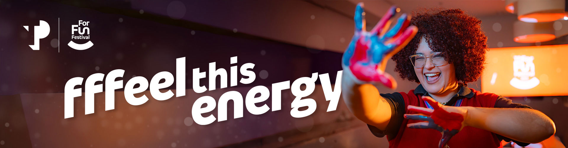 TP For Fun Festival banner with the phrase “Ffeel this energy”