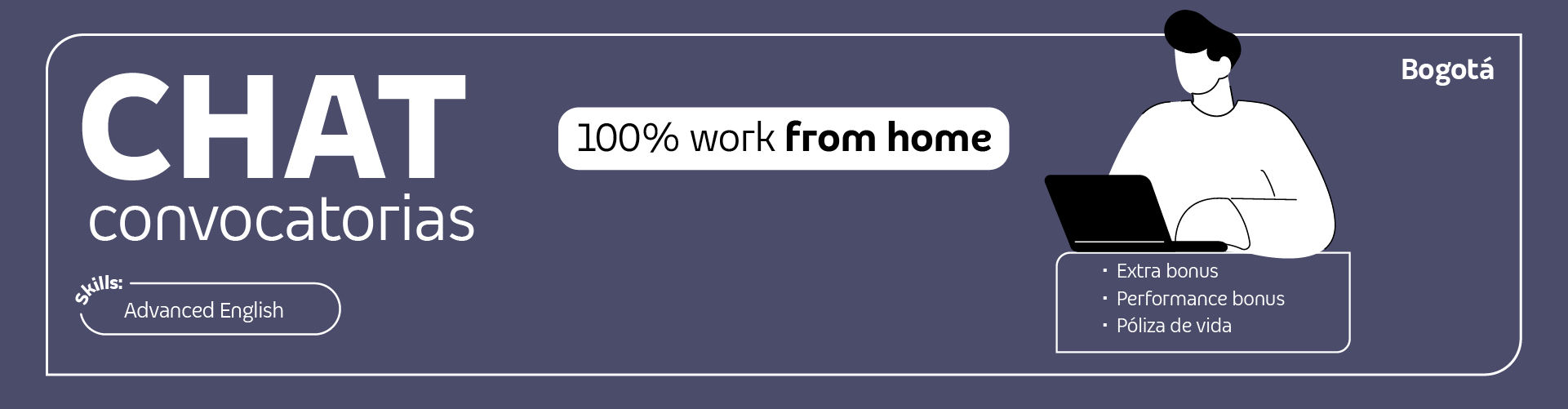 Convocatorias 100% work from home y chat para Bogotá